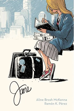 Jane by Aline Brosh McKenna