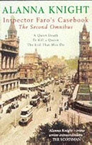 Inspector Faro's Casebook: The Second Omnibus by Alanna Knight