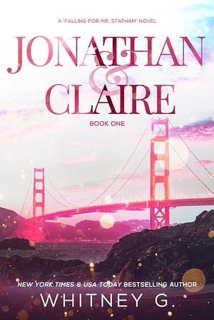 Jonathan & Claire : A 'May-December' Office Romance (Mid Life Love Series Book 1) by Whitney G.