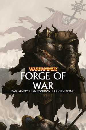 Forge of War by Dan Abnett, Ian Edginton