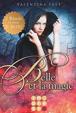 Belle et la magie: Alle Bände in einer E-Box! by Valentina Fast
