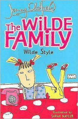 Wilde Style by Jenny Oldfield, Sarah Nayler