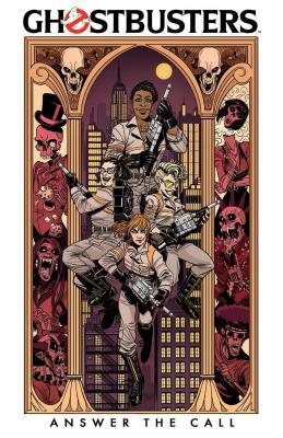Ghostbusters: Answer the Call by Kelly Thompson