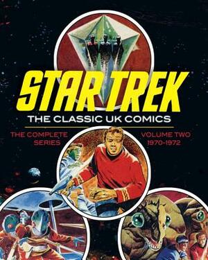 Star Trek: The Classic UK Comics Volume 2 by 