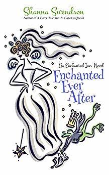 Enchanted Ever After by Shanna Swendson