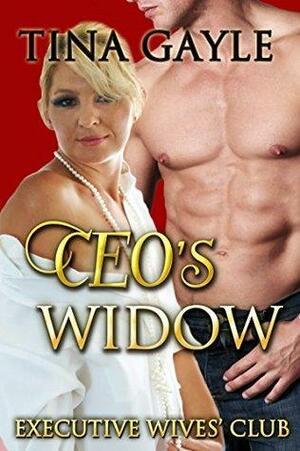 CEO's Widow by Tina Gayle