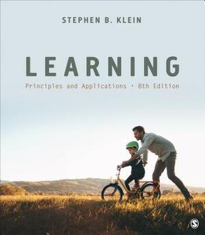 Learning: Principles and Applications by Stephen B. Klein