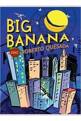 Big Banana by Roberto Quesada