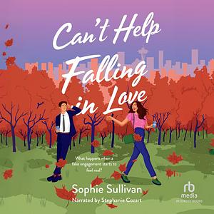 Can't Help Falling in Love by Sophie Sullivan