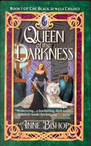 Queen of Darkness by Anne Bishop