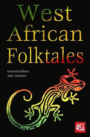 West African Folktales by Jake Jackson