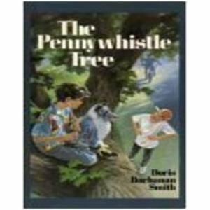 The Pennywhistle Tree by Doris Buchanan Smith