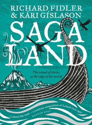Saga Land by Richard Fidler, Kari Gíslason
