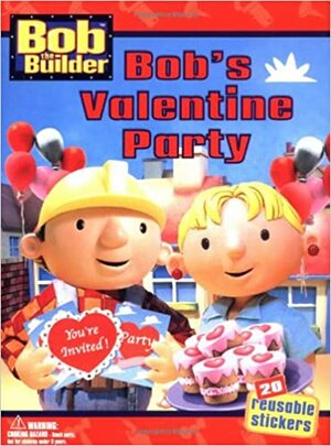 Bob's Valentine Party by Kim Ostrow