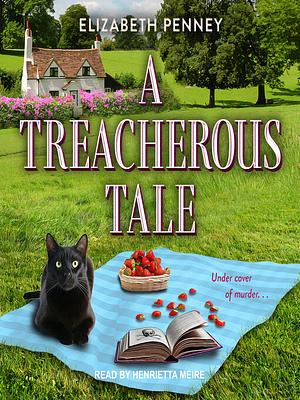 A Treacherous Tale by Elizabeth Penney