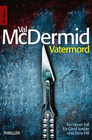 Vatermord by Val McDermid, Doris Styron