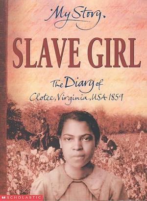 Slave Girl by Patricia C. McKissack