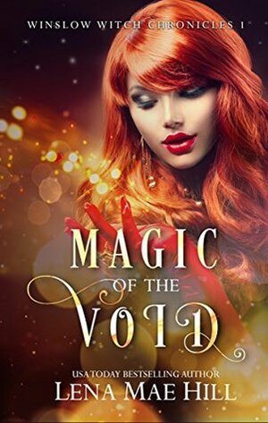 Magic of the Void by Lena Mae Hill