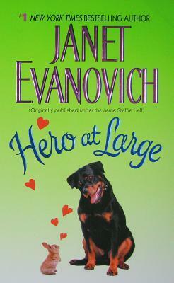 Hero at Large by Janet Evanovich, Steffie Hall