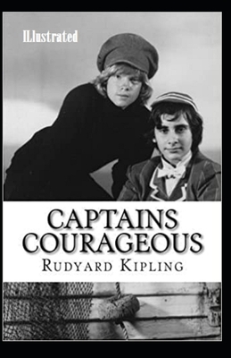 Captains Courageous Illustrated by Rudyard Kipling