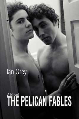 The Pelican Fables by Ian Grey