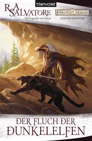 Der Fluch Der Dunkelelfen by R.A. Salvatore