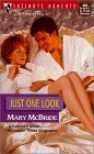 Just One Look by Mary McBride