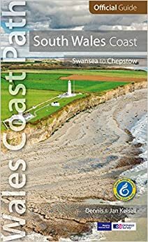 South Wales Coast: Swansea to Chepstow by Jan Kelsall, Dennis Kelsall