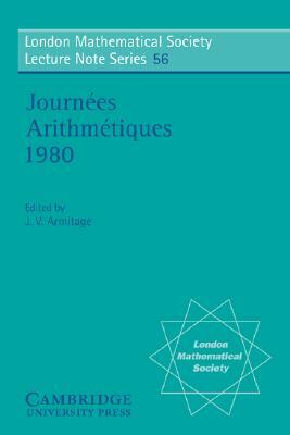 Journees Arithmetiques 1980 by 