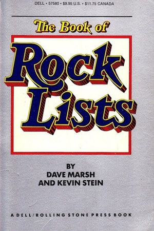 The Book of Rock Lists by Kevin Stein, Dave Marsh