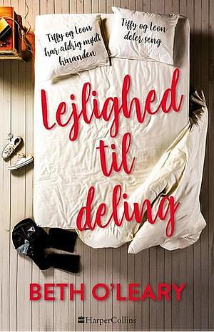 Lejlighed til deling by Beth O'Leary