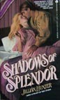 Shadow of Splendor by Jillian Hunter