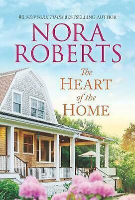 The Heart Of The Home/Loving Jack/Best Laid Plans by Nora Roberts