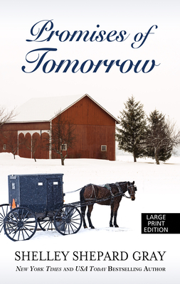 Promises of Tomorrow by Shelley Shepard Gray