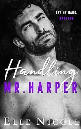 Handling Mr. Harper by Elle Nicoll