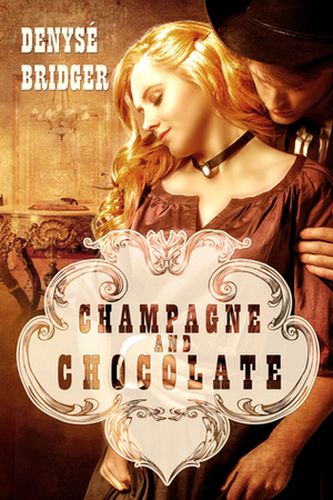 Champagne and Chocolate by Denyse Bridger