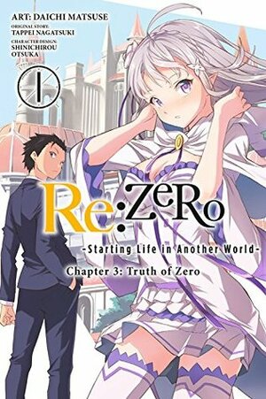 Re:ZERO -Starting Life in Another World-, Chapter 3: Truth of Zero, Vol. 1 (manga) by Tappei Nagatsuki, Daichi Matsuse, Shinichirou Otsuka