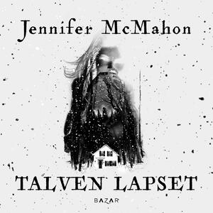 Talven lapset by Jennifer McMahon