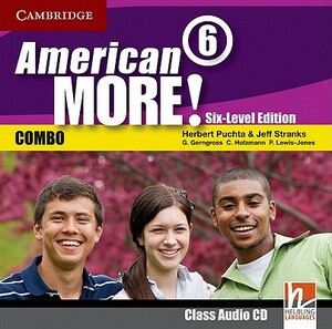 American More! Six-Level Edition Level 6 Class Audio CD by Jeff Stranks, Herbert Puchta, Günter Gerngross