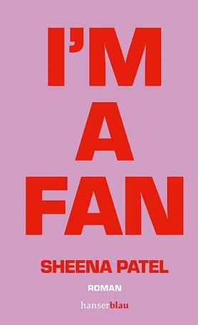 I'm a Fan: Roman by Sheena Patel