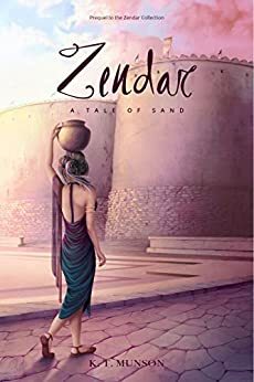 Zendar: A Tale of Sand by K.T. Munson