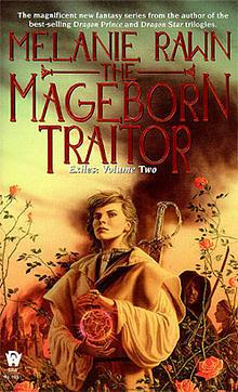 The Mageborn Traitor by Melanie Rawn