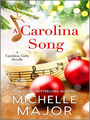 A Carolina Song by Michelle Major