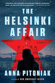 The Helsinki Affair by Anna Pitoniak