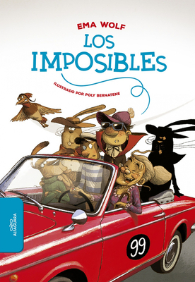 Los Imposibles / The Impossibles by Ema Wolf