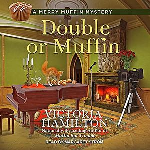 Double or Muffin by Victoria Hamilton