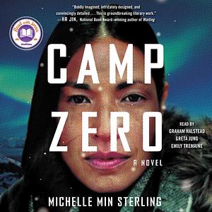 Camp Zero by Michelle Min Sterling