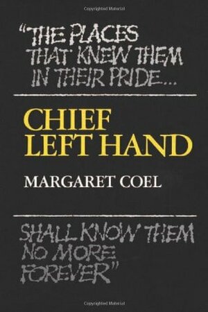 Chief Left Hand: Southern Arapaho by Margaret Coel