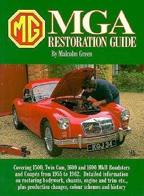 MGA Restoration Guide by Malcolm Green