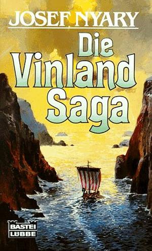 Die Vinland Saga by Josef Nyáry